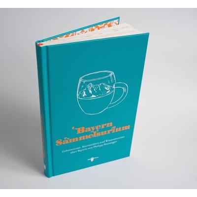 Bayern Sammelsurium, Gebundene Ausgabe von Philipp Starzinger, Bart-Verlag