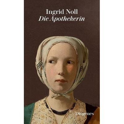 Die Apothekerin, Gebundene Ausgabe von Ingrid Noll, Diogenes, 978-3-257-26133-2
