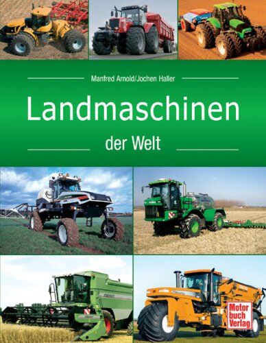 Manfred Arnold - Landmaschinen der Welt - Preis vom 16.10.2026 11:41:07 h