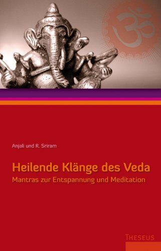 Anjali Sriram - Heilende Klänge des Veda: Mantras zur Entspannung und Meditation - Preis vom 17.10.2026 19:25:27 h