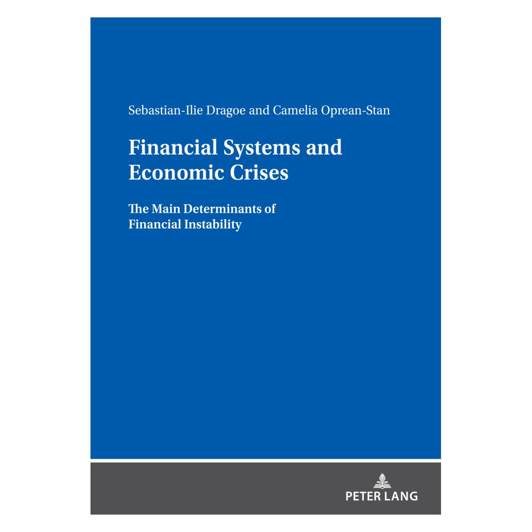 Peter Lang Financial Systems and Economic Crises (Englisch, Softcover, Camelia Oprean Stan, Sebastian-Ilie Dragoe) (56871926)