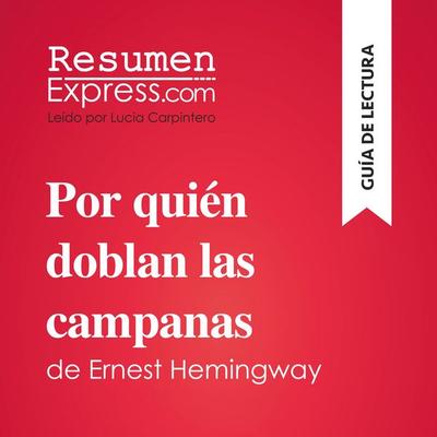 Por quién doblan las campanas de Ernest Hemingway (Guía de lectura) - Resumenexpress, Audio, 9782808036771