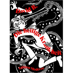 Die heilige Krankheit, Belletristik von David B