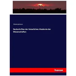 Denkschriften der Kaiserlichen Akademie der Wissenschaften, Fachbücher von Anonym