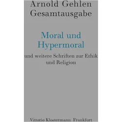 Moral und Hypermoral, Fachbücher von Arnold Gehlen, Lothar Samson, Karl Siegbert Rehberg