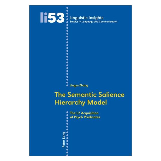 Peter Lang The Semantic Salience Hierarchy Model (Englisch, Softcover, Jingyu Zhang) (56025448)