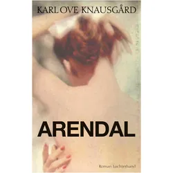 Arendal, Belletristik von Karl Ove Knausgård, Paul Berf