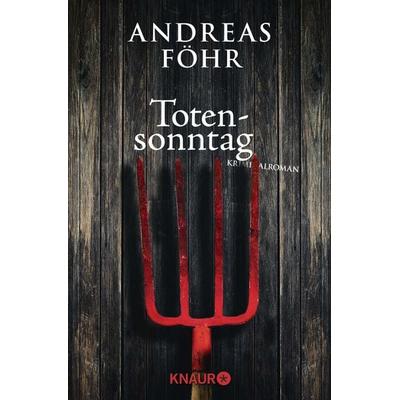 Totensonntag, Taschenbuch von Andreas Föhr, Knaur Taschenbuch, 978-3-426-51295-1