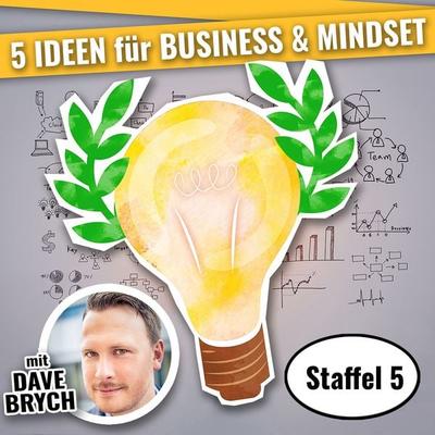 5 IDEEN für Business & Mindset - Dave Brych, Audio, 9783965270404
