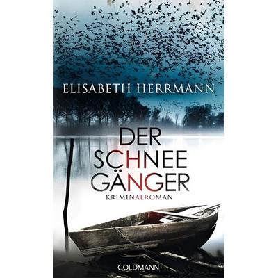 Der Schneegänger / Sanela Beara Bd.2, Gebundene Ausgabe von Elisabeth Herrmann, Goldmann