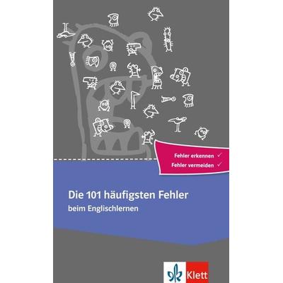 Die 101 häufigsten Fehler beim Englischlernen, Taschenbuch von Tonio Reuter, Klett Sprachen GmbH, 978-3-12-519556-1