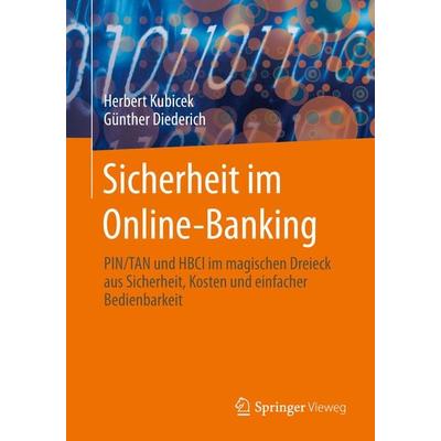 Sicherheit im Online-Banking, Taschenbuch von Herbert Kubicek,Günther Diederich, Springer Fachmedien Wiesbaden GmbH, 978-3-658-09959-6