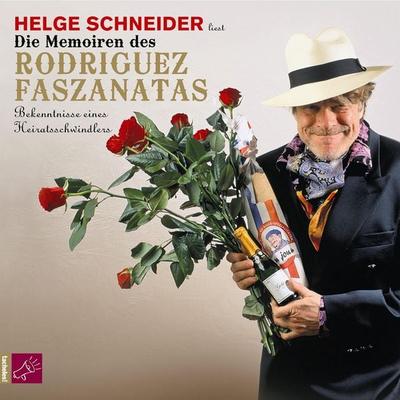Die Memoiren des Rodriguez Faszanatas - Helge Schneider, Audio, 4066004239828