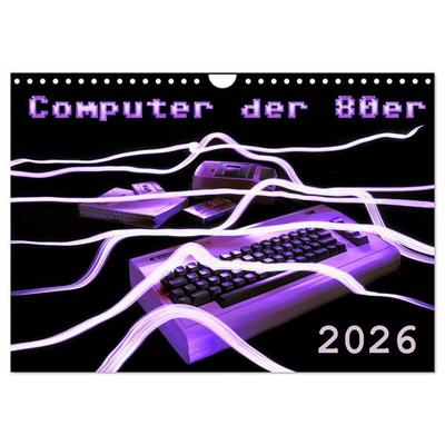 Computer der 80er (Wandkalender 2026 DIN A4 quer), CALVENDO Monatskalender