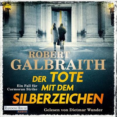 Der Tote mit dem Silberzeichen - Robert Galbraith (Pseudonym von J.K. Rowling), Audio, 9783759900685