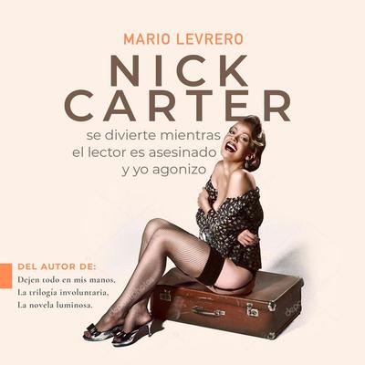 Nick Carter - Mario Levrero, Audio, 9789152147474