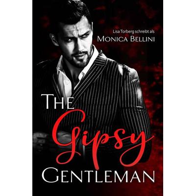 The Gipsy Gentleman, Taschenbuch von Monica Bellini, Edizioni Dolcevita