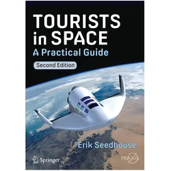 Tourists in Space, Fachbücher von Erik Seedhouse