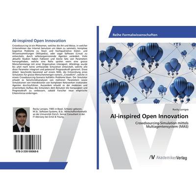AI-inspired Open Innovation, Taschenbuch von Rocky Lonigro, AV Akademikerverlag, 978-3-330-50068-6