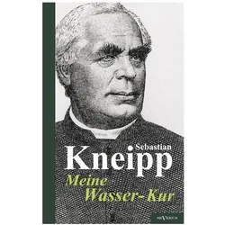 Meine Wasser-Kur, Ratgeber von Sebastian Kneipp