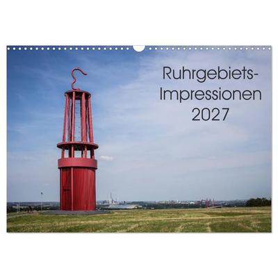 Ruhrgebiets-Impressionen 2027 (Wandkalender 2027 DIN A3 quer), CALVENDO Monatskalender