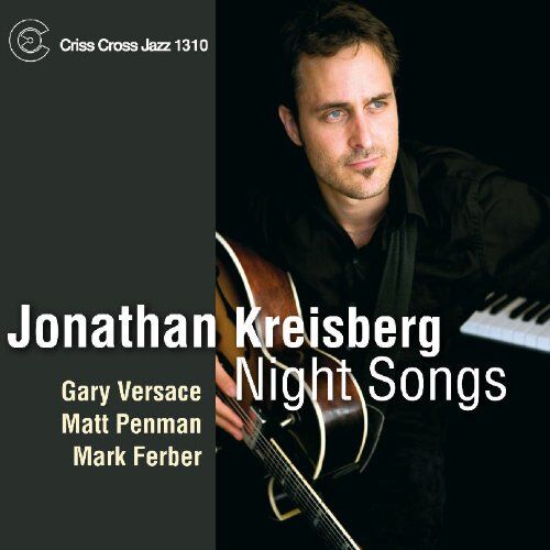Jonathan Kreisberg - Night Songs - Preis vom 04.10.2026 03:51:26 h