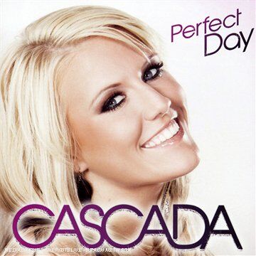 Cascada - Perfect Day - Preis vom 09.10.2026 07:28:09 h