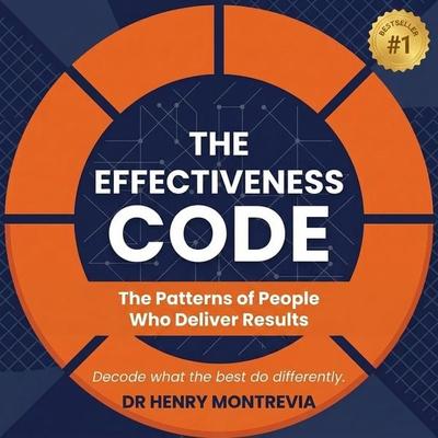 The Effectiveness Code - Henry Montrevia, Audio, 9798905808876