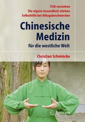 Christian Schmincke - Chinesische Medizin für die westliche Welt - Preis vom 01.10.2026 17:08:56 h