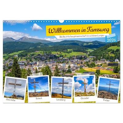 Willkommen in Tamsweg (Wandkalender 2026 DIN A3 quer), CALVENDO Monatskalender