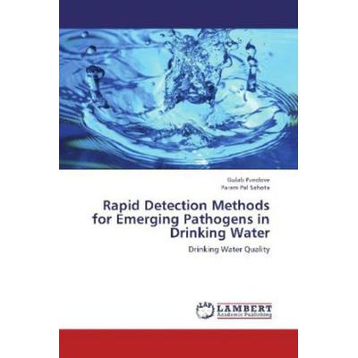 Pandove, G: Rapid Detection Methods for Emerging Pathogens, Taschenbuch von Gulab Pandove,Param Pal Sahota, LAP LAMBERT Academic Publishing,