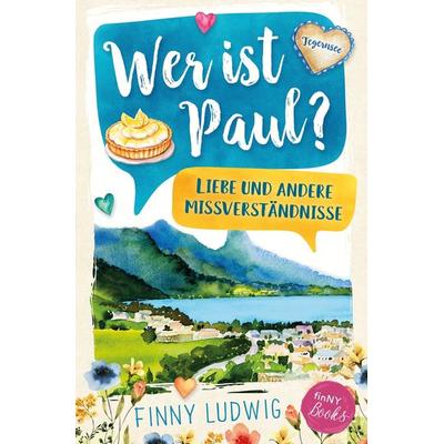 Wer ist Paul?, Taschenbuch von Finny Ludwig, Tolino Media, 978-3-7592-1075-3