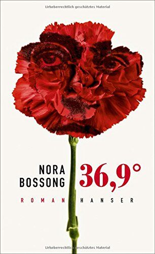 Nora Bossong - 36,9°: Roman - Preis vom 10.10.2026 11:48:34 h