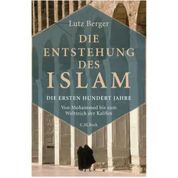 Die Entstehung des Islam, Fachbücher von Lutz Berger