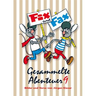 Fix und Fax 9, Taschenbuch von Jürgen Kieser, MOSAIK Steinchen f. Steinchen, 978-3-941815-34-6