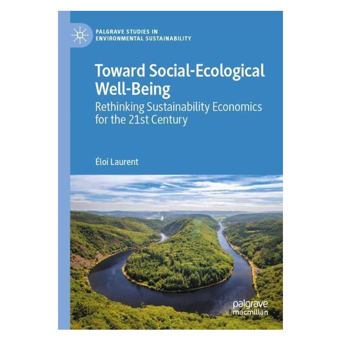 Springer Toward Social-Ecological Well-Being (Englisch, Softcover, Éloi Laurent) (57130428)