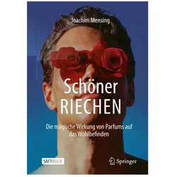 Schöner RIECHEN, Fachbücher von Joachim Mensing