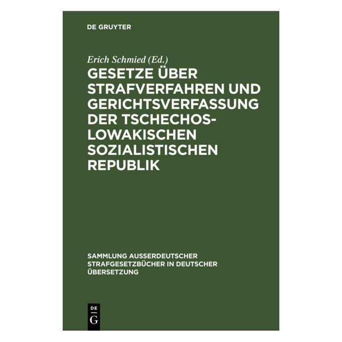 De Gruyter Gesetze über Strafverfahren und Gericht (Deutsch, Hardcover, Erich Schmied) (67777515)
