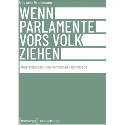 Wenn Parlamente vors Volk ziehen, Fachbücher von Nils Arne Brockmann