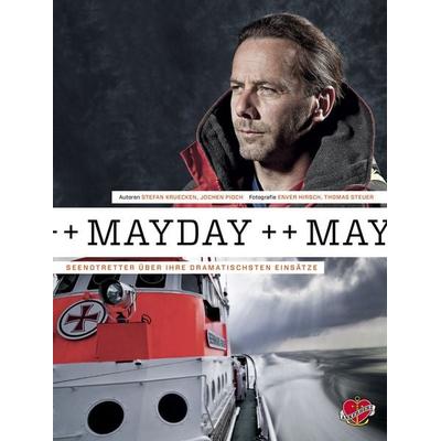 Mayday!, Gebundene Ausgabe von Stefan Krücken,Jochen Pioch, Ankerherz, 978-3-940138-79-8