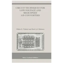 Circuit Techniques for Low-Voltage and High-Speed A/D Converters, Fachbücher von Mikko E. Waltari, Kari A. Halonen