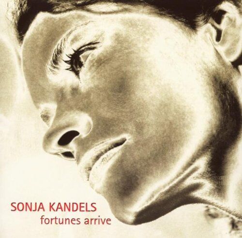 Sonja Kandels - Fortunes Arrive - Preis vom 09.10.2026 07:28:09 h