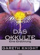 Gareth Knight - Das Okkulte - Eine Einführung - Preis vom 02.10.2026 23:42:20 h
