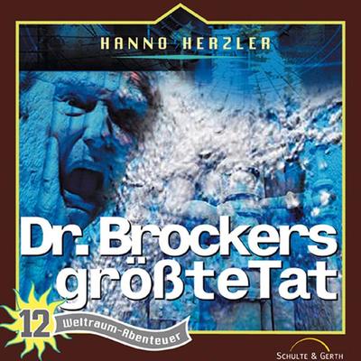 12: Dr. Brockers größte Tat - Hanno Herzler, Audio, 4029856548722