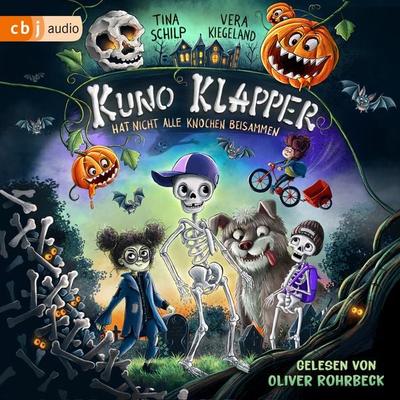 KUNO KLAPPER hat nicht alle Knochen beisammen - Tina Schilp, Audio, 9783759900333