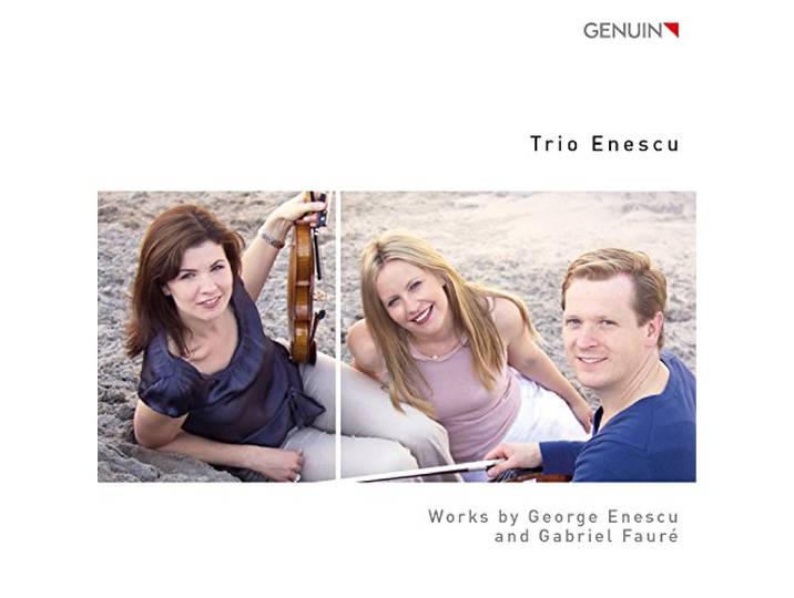 Trio Enescu - Works By Enescu & Faure