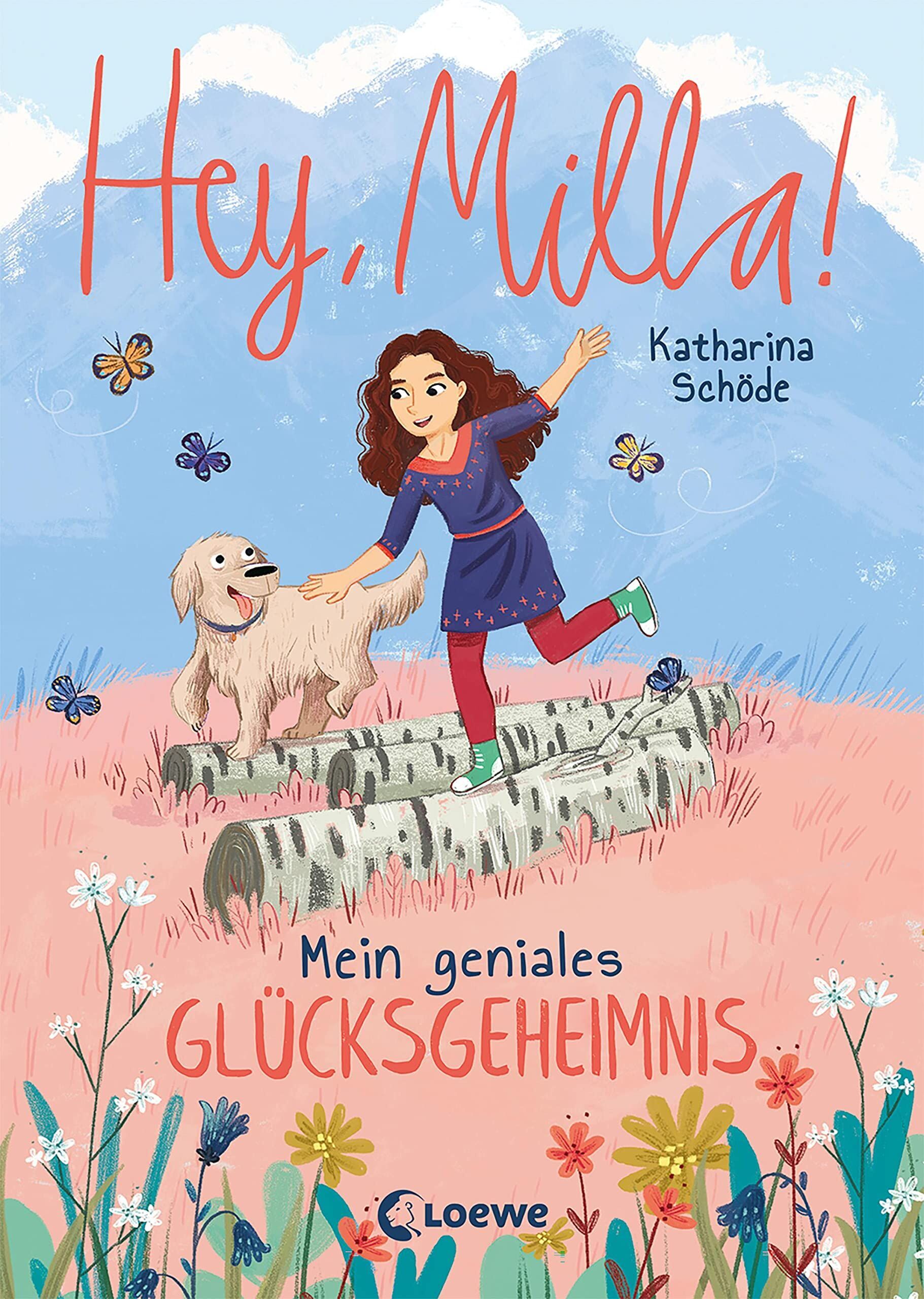 Katharina Schöde - Hey, Milla! (Band 3) - Mein geniales Glücksgeheimnis - Preis vom 11.10.2026 03:10:56 h