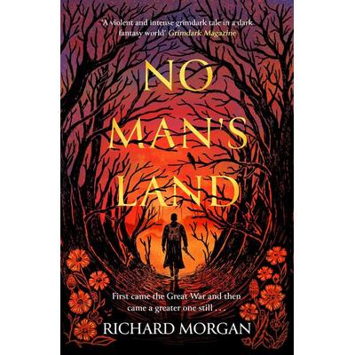 No Man's Land, Taschenbuch von Richard Morgan, Gollancz, 978-0-575-13018-0