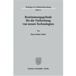 Bestimmungsgründe für die Verbreitung von neuen Technologien., Fachbücher von Hans-Walter Mohr