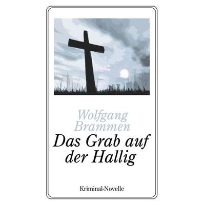 Das Grab auf der Hallig, Taschenbuch von Wolfgang Brammen, BoD – Books on Demand, 978-3-7460-2225-3